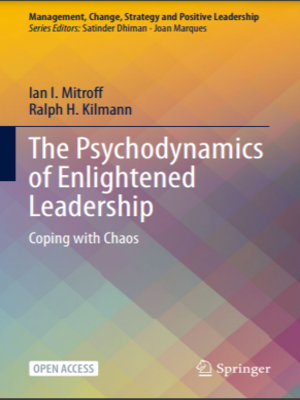 cover image of The Psychodynamics of Enlightened Leadership: Coping with Chaos